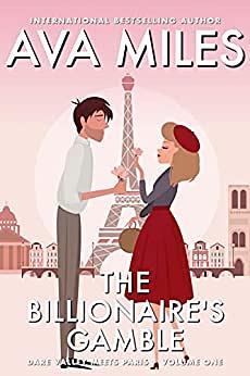 The Billionaire's Gamble by Ava Miles