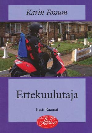 Ettekuulutaja by Karin Fossum