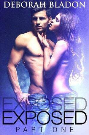 Exposed by Deborah Bladon