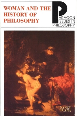 Woman and the History of Philosophy by Nancy Tuana