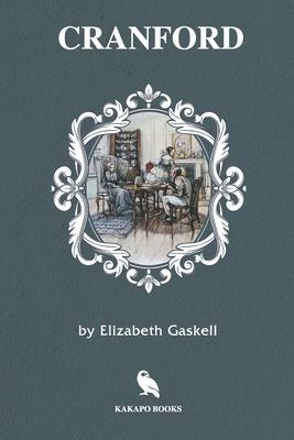 Cranford (Illustrated) by Elizabeth Gaskell