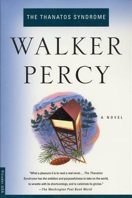 The Thanatos Syndrome by Walker Percy