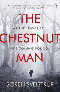 The Chestnut Man by Søren Sveistrup