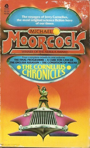 The Cornelius Chronicles by Michael Moorcock, Malcolm Dean