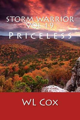 Storm Warrior Vol 19: Priceless by Wl Cox