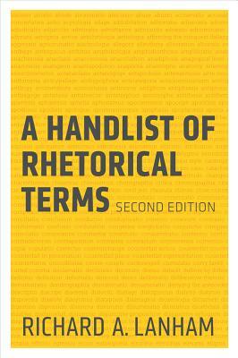 A Handlist of Rhetorical Terms by Richard A. Lanham