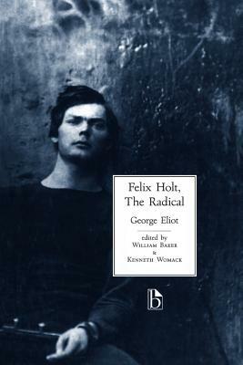 Felix Holt, the Radical by George Eliot