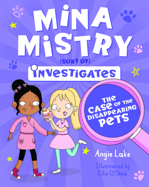 The Case of the Disappearing Pets by Angie Lake