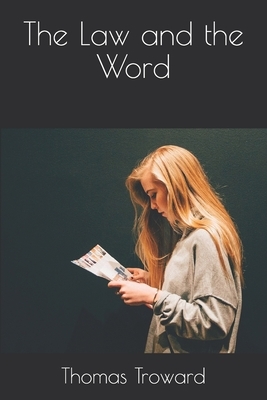 The Law and the Word by Thomas Troward