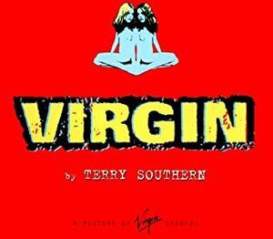 Virgin: A History Of Virgin Records by Richard Branson, Terry Southern