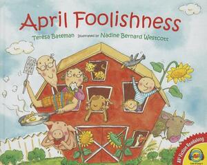 April Foolishness by Teresa Bateman