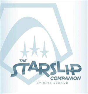 The Starslip Companion by Kris Straub
