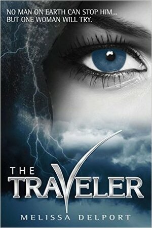 The Traveler by Melissa Delport