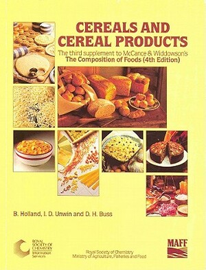 Cereals and Cereal Products: Rsc by David M. Buss