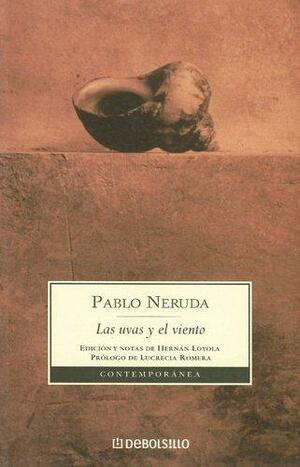 The Grapes and The Wind (Contemporanea) by Pablo Neruda, Michael Straus, Helene Jf de Aguilar, Anna Pipes