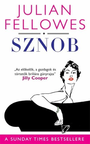 Sznob by Julian Fellowes