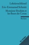 Éric-Emmanuel Schmitt, Monsieur Ibrahim et les fleurs du Coran by Éric-Emmanuel Schmitt, Ernst Kemmner
