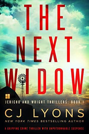 The Next Widow by C.J. Lyons