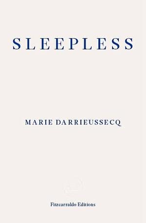 Sleepless by Marie Darrieussecq