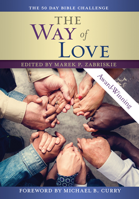 The Way of Love Bible Challenge: A 50 Day Bible Challenge by 