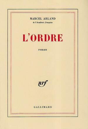 L'Ordre by Marcel Arland