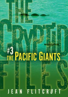 The Pacific Giants by Jean Flitcroft