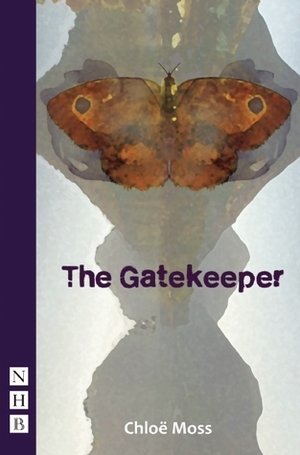 The Gatekeeper by Chloë Moss