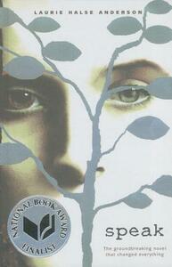 Speak by Laurie Halse Anderson