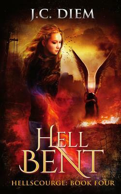 Hell Bent by J. C. Diem