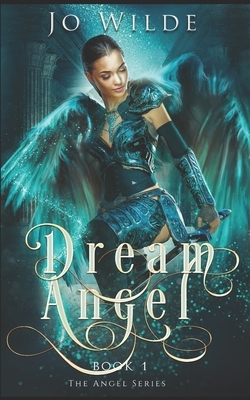 Dream Angel: Trade Edition by Jo Wilde