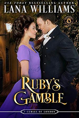 Ruby's Gamble by Lana Williams