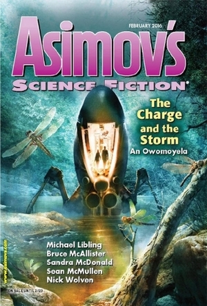 Asimov's Science Fiction, February 2016 by An Owomoyela, Bruce McAllister, G.O. Clark, Sandra McDonald, Peter J. Heck, Sarah Gallien, Erwin S. Strauss, Sean McMullen, Robert Silverberg, Sheila Williams, Michael Libling, Robert Borski, Nick Wolven