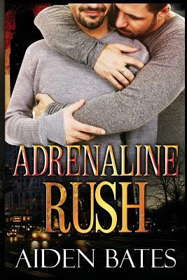 Adrenaline Rush by Aiden Bates
