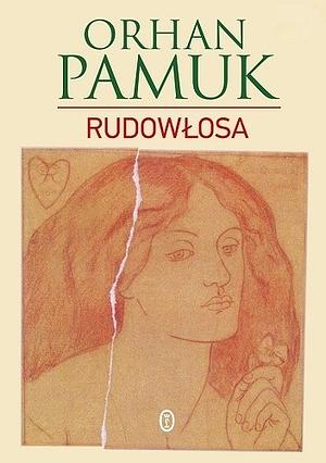 Rudowłosa by Orhan Pamuk