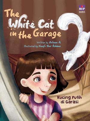 The White Cat in the Garage by Arleen A.