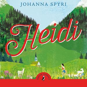 Heidi by Johanna Spyri