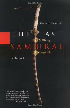 The Last Samurai by Helen DeWitt