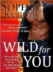 Wild for You by Sophia Knightly