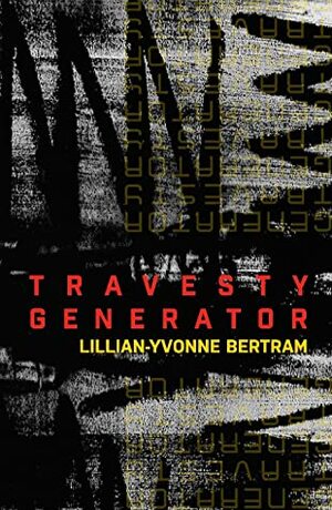 Travesty Generator by Lillian-Yvonne Bertram