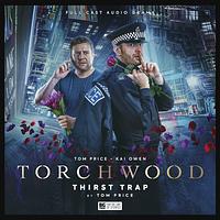 Torchwood: Thirst Trap by Tom Price