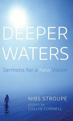 Deeper Waters by Nibs Stroupe