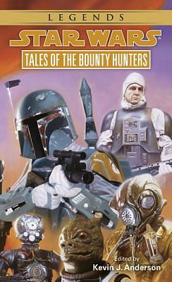 Tales of the Bounty Hunters by Kevin J. Anderson