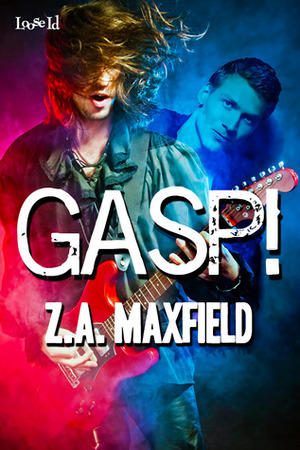 Gasp! by Z.A. Maxfield