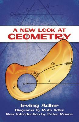 A New Look at Geometry by Irving Adler