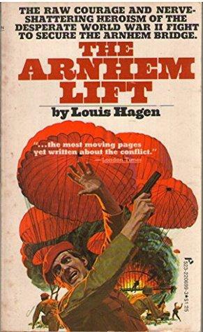 The Arnhem Lift by Louis Hagen