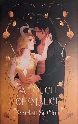 A Touch of Malice by Scarlett St. Clair