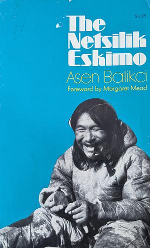 The Netsilik Eskimo by American Museum of Natural History