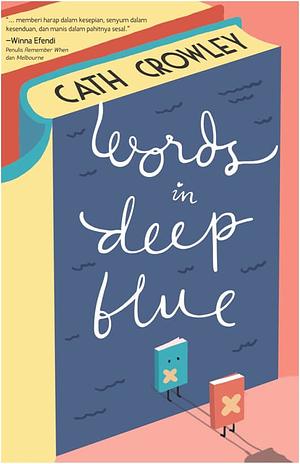 Words in Deep Blue by Cath Crowley