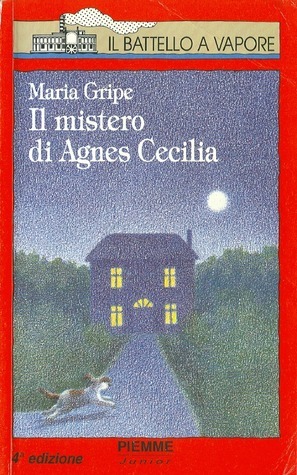 Il mistero di Agnes Cecilia by Maria Gripe