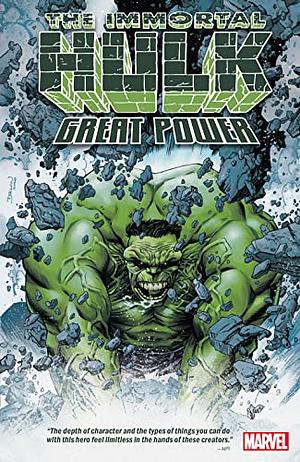 Immortal Hulk: Great Power by Tom Taylor, Jorge Molina, Mike Del Mundo, Declan Shalvey, Jeff Lemire